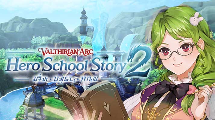 Valthirian Arc Hero School Story 2 Việt Hóa