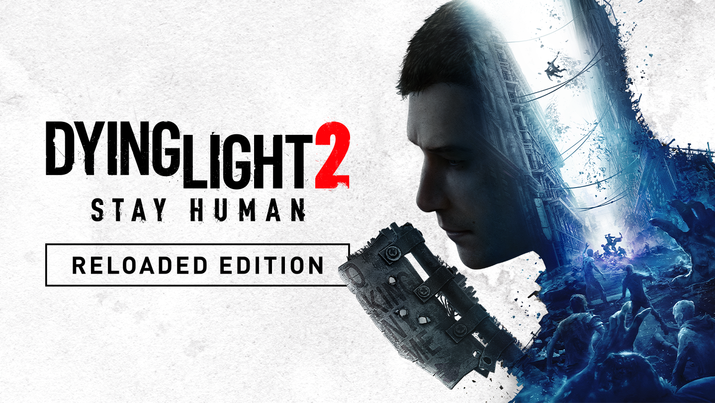 Dying Light 2 Stay Human: Reloaded Edition Việt Hóa