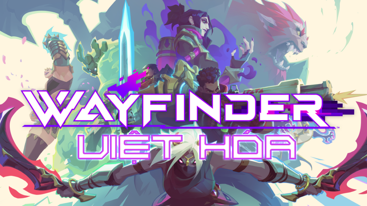 Wayfinder Việt Hóa