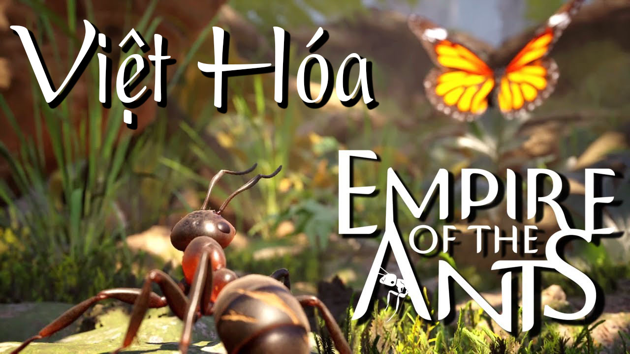 Empire of the Ants Việt Hóa