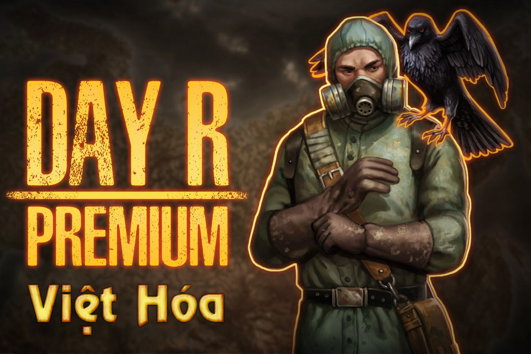 Day R Premium Việt Hóa