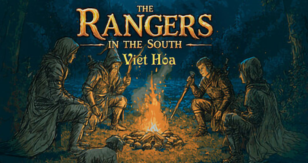 The Rangers In The South Việt Hóa