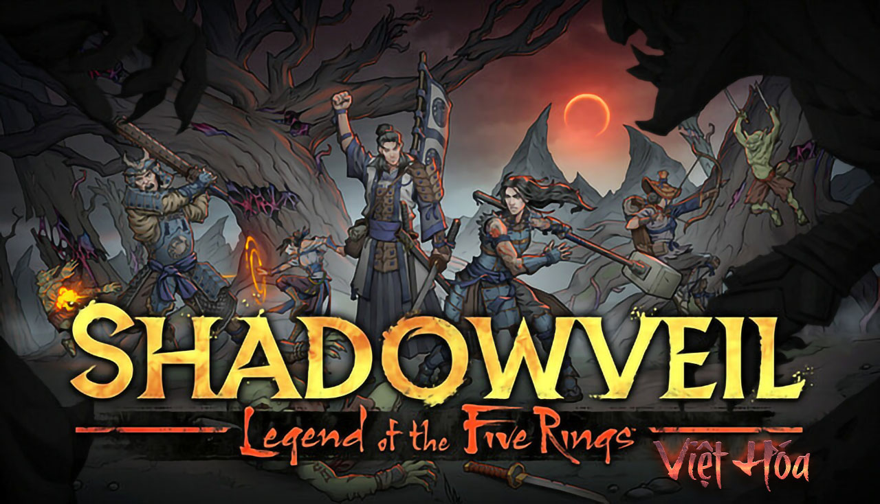 Shadowveil: Legend of The Five Rings Việt Hóa