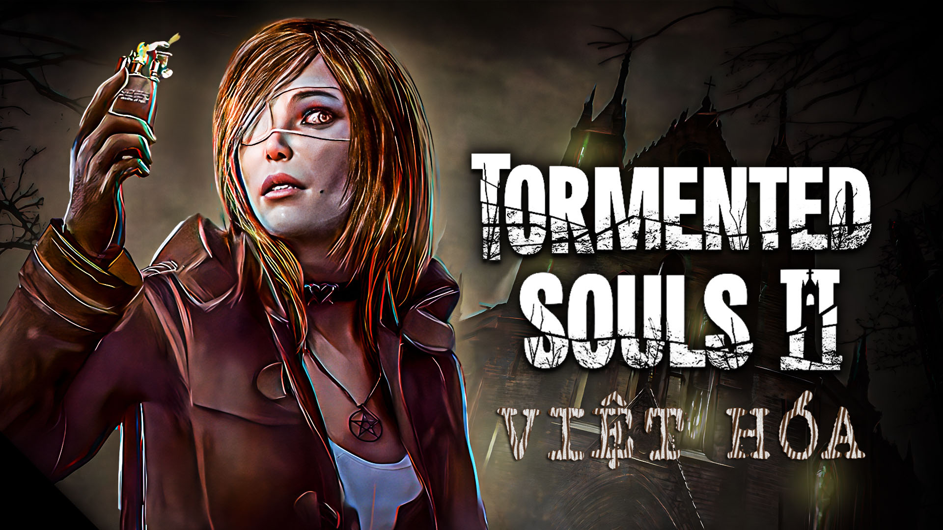 Tormented Souls 2 Việt Hóa