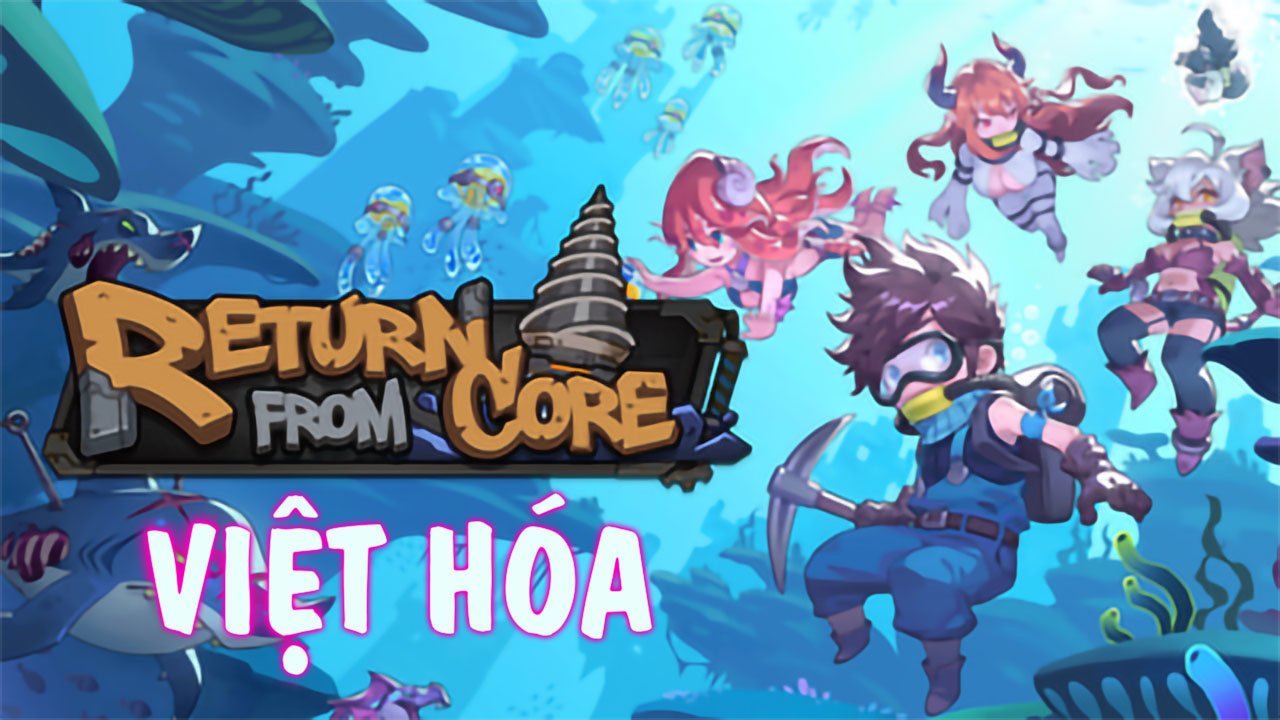 Return from Core Việt Hóa