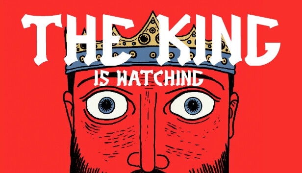 The King is Watching Việt Hóa