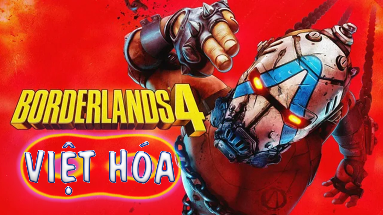 Borderlands 4 Việt Hóa