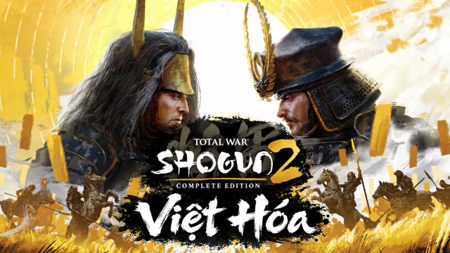 Total War: SHOGUN 2 – Complete Edition Việt Hóa